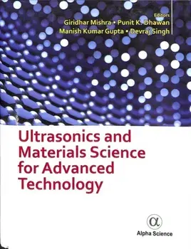 Ultrasonics and Materials Science for Advanced Technology, Hardcover/Giridhar Mishra