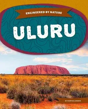 Uluru, Library Binding/Martha London