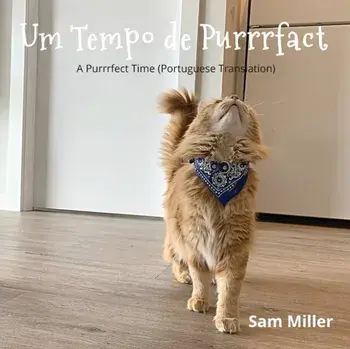 Um Tempo de Purrrfact, Paperback/Sam Miller