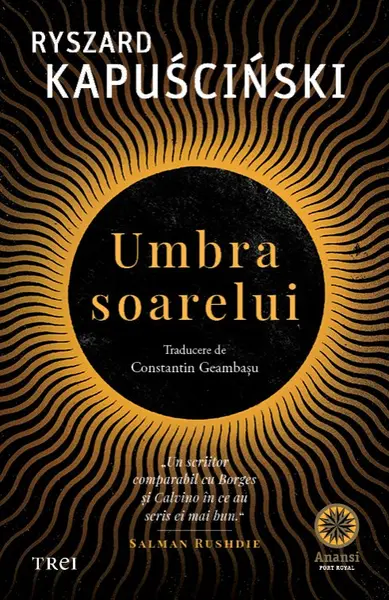 Umbra soarelui - Ryszard Kapuściński