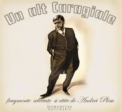 Un alt Caragiale