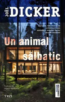 Un animal salbatic/Joel Dicker