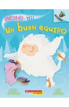 Un Buen Equipo: Un Libro de la Serie Acorn = A Good Team - Heather Ayris Burnell