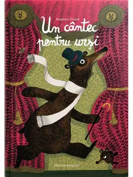 Un cantec pentru ursi/Benjamin Chaud