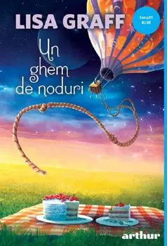 Un ghem de noduri/Lisa Graff
