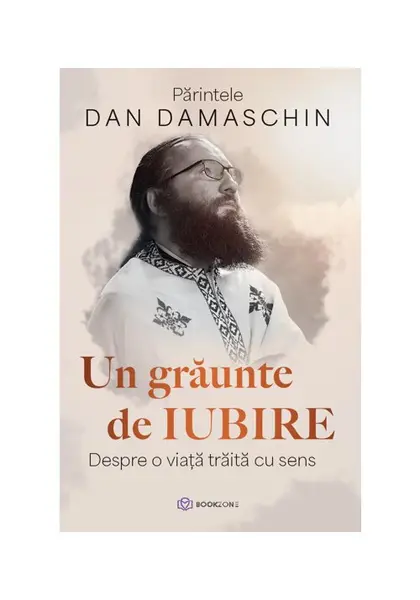 Un graunte de iubire. Despre o viata traita cu sens