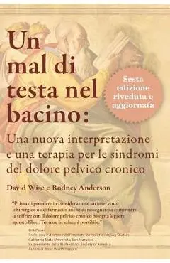 Un Mal Di Testa Nel Bacino - David Wise