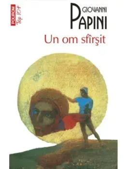 Un om sfarsit (Top 10+)/Giovanni Papini