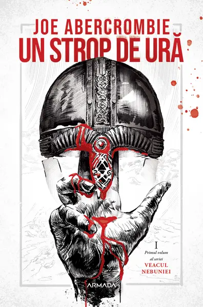 Un strop de ură (Seria VEACUL NEBUNIEI, partea I)