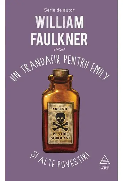 Un trandafir pentru Emily | William Faulkner