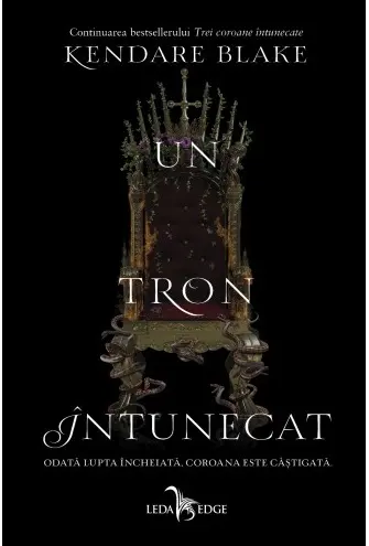 Un tron întunecat (seria Trei coroane întunecate, vol. 2)