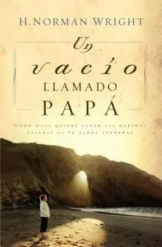 Un Vac o Llamado Pap , Paperback/H. Norman Wright