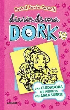 Una Cuidadora de Perros Con Mala Suerte / Dork Diaries: Tales from a Not-So-Perfect Pet Sitter, Paperback/Rachel Renée Russell