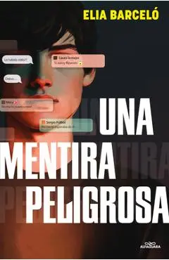 Una Mentira Peligrosa / A Dangerous Lie - Elia Barceló
