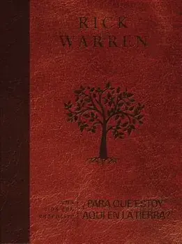 Una Vida Con Propósito: ¿Para Qué Estoy Aquí En La Tierra?, Imitation Leather/Rick Warren