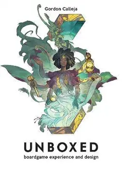 Unboxed. Board Game Experience and Design, Paperback/Gordon Calleja