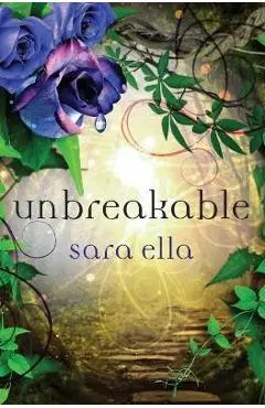 Unbreakable Softcover - Sara Ella