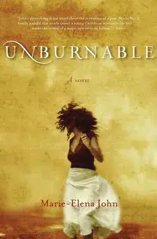 Unburnable, Paperback/Marie-Elena John