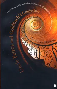 Uncle Petros and Goldbach's Conjecture, Paperback/Apostolos Doxiadis
