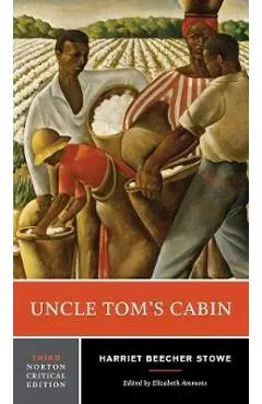 Uncle Tom's Cabin - Harriet Beecher Stowe