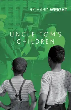 Uncle Tom's Children, Paperback/Richard Wright