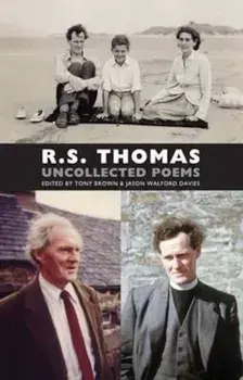 Uncollected Poems, Paperback/R S Thomas