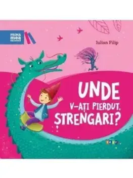 Unde v-ati pierdut, strengari?/Iulian Filip