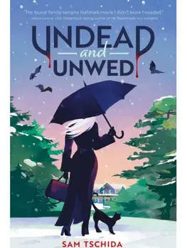Undead and Unwed. A Novel, Paperback/Sam Tschida