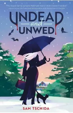 Undead and Unwed - Sam Tschida