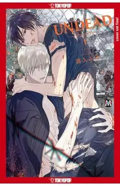 Undead: Finding Love in the Zombie Apocalypse, Volume 1: Volume 1 - Fumi Tsuyuhisa