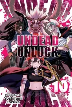 Undead Unluck, Vol. 10, Paperback/Yoshifumi Tozuka