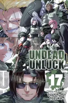 Undead Unluck, Vol. 17, Paperback/Yoshifumi Tozuka