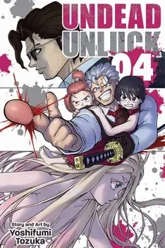 Undead Unluck, Vol. 4, 4, Paperback/Yoshifumi Tozuka