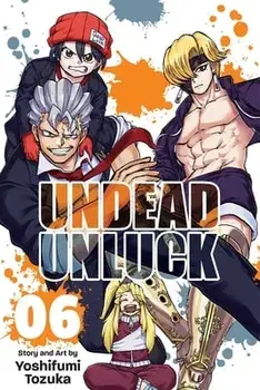 Undead Unluck, Vol. 6, Paperback/Yoshifumi Tozuka
