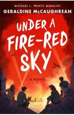 Under a Fire-Red Sky - Geraldine Mccaughrean