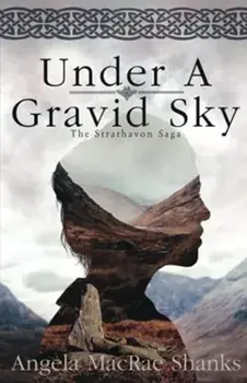 Under A Gravid Sky, Paperback/Angela MacRae Shanks