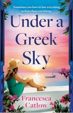 Under a Greek Sky - Francesca Catlow