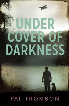 Under Cover of Darkness, Paperback/Pat Thomson