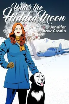 Under the Hidden Moon, Paperback/Jennifer Shaw Cronin