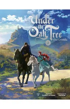 Under the Oak Tree: Volume 2 (the Comic) - Suji Kim