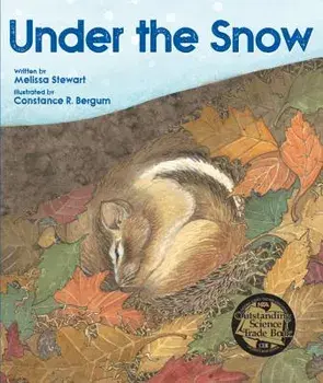 Under the Snow, Paperback/Melissa Stewart