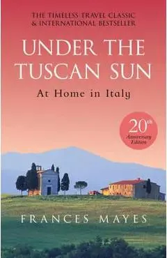 Under the Tuscan Sun