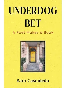 Underdog Bet, Paperback/Sara Castaneda