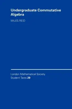 Undergraduate Commutative Algebra, Paperback/Miles Reid