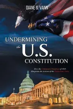 Undermining the U.S. Constitution, Paperback/Diane Vann
