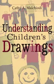 Understanding Children's Drawings, Paperback/Cathy A. Malchiodi