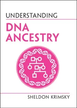 Understanding DNA Ancestry, Paperback/***