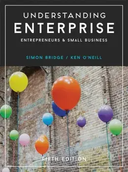 Understanding Enterprise. Entrepreneurs and Small Business, Paperback/Ken O'Neill
