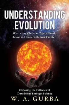 Understanding Evolution, Paperback/W. a. Gurba