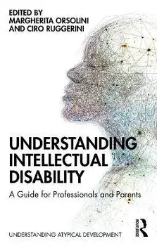 Understanding Intellectual Disability. A Guide for Professionals and Parents, Paperback/***